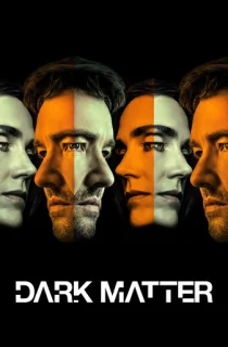 Dark Matter (Season 1-2) [S02 Ep05 Added] English With Hindi Subtitles Apple TV+ WEB Series 720p | 1080p WEB-DL