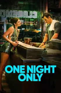 One Night Only (2026) WEB-DL Dual Audio [Hindi ORG. + English] Full Movie 480p | 720p | 1080p | 2160p 4K