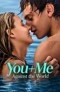 You+Me – Against the World (2026) WEB-DL Dual Audio [Hindi ORG. + English] Full Movie 480p | 720p | 1080p | 2160p 4K