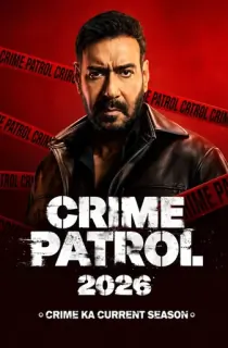 Crime Patrol 2026 (Season 1) [Ep16 – 24th September Added] Hindi TV Show 720p | 1080p WEB-DL