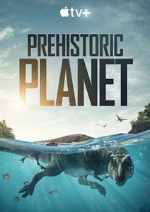 ดูหนังสารคดี Prehistoric Planet (2022) HD พากย์ไทย
