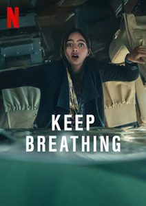 ดูซีรีย์ออนไลน์ Keep Breathing (2022) HD ซับไทย พากย์ไทย